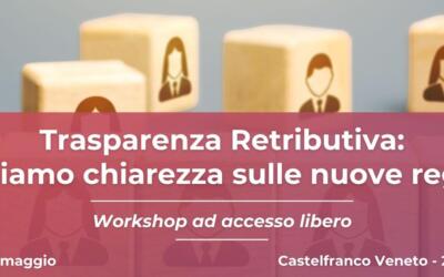 Trasparenza Retributiva: facciamo chiarezza sulle nuove regole
